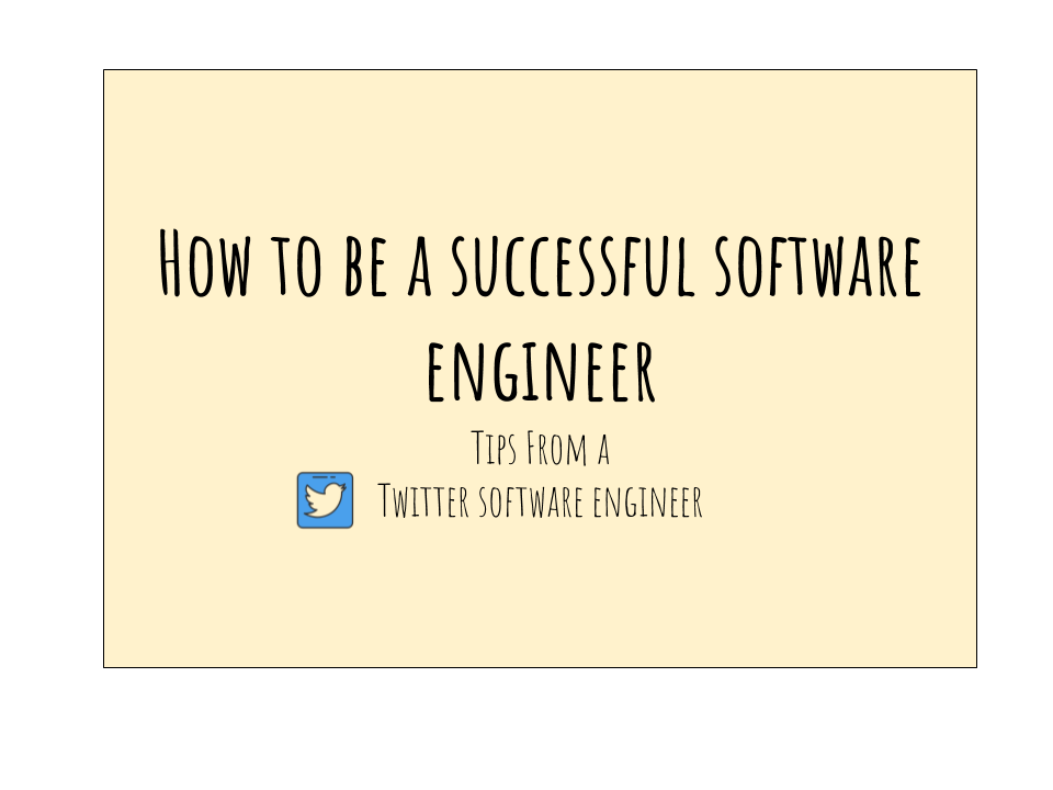 How To Be A Successful Software Engineer