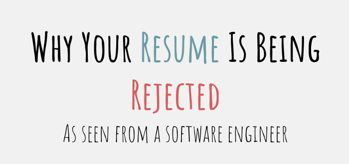 Why Your Resume is Being Rejected